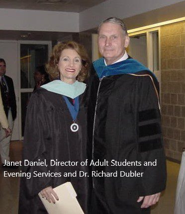 Janet Daniel, Director of Adult Students and Evening Services and Dr. Richard Dubler.